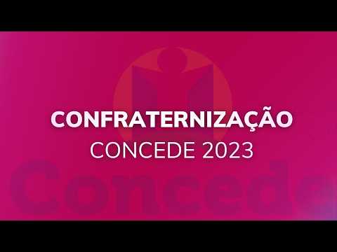 Concede Confraternização